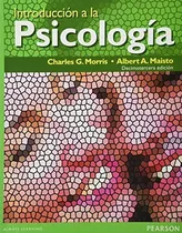Comprar Introducción A La Psicología: Introducción A La Psicología, De Charles G. Morris. Editorial Pearson Educacion De Mexico, Tapa Blanda, Edición 2011 En Español, 2011