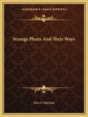 Libro Strange Plants And Their Ways - Hutchins, Ross E.