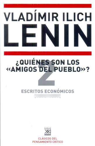 Escritos Económicos 1893-1899 Vol. 2, Lenin, Ed. Sxxi Esp.