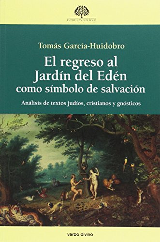 Regreso Al Jardin Del Eden Como Simbolo: Análisis De Textos