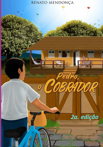 Pedro, O Cobrador, De Renato Mendonça