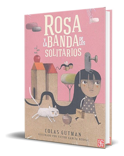 Libro Rosa Y La Banda De Los Solitarios [ Original ]  