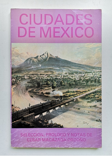 Ciudades De México De César Macazaga Ordoño