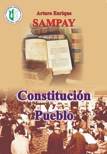 Sampay Arturo - Constitución Y Pueblo