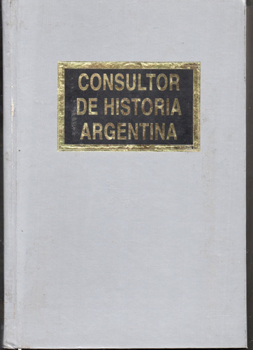Consultor Historia Argentina 1516 - 1810 De La Vega- Antiguo