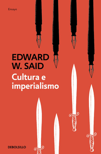 Cultura e imperialismo, de Said, Edward W.. Serie Debolsillo Editorial Debolsillo, tapa blanda en español, 2019