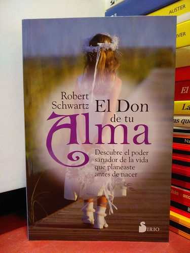 El Don De Tu Alma - Robert Schwartz