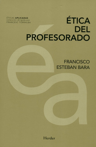 Libro Etica Del Profesorado