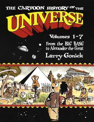 Libro The Cartoon History Of The Universe : Volumes 1-7