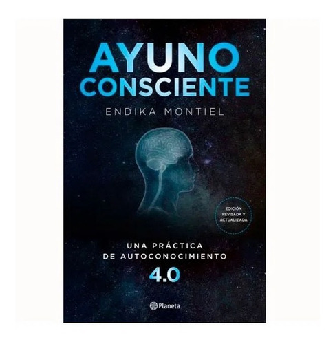 Ayuno Consciente. Endika Montiel