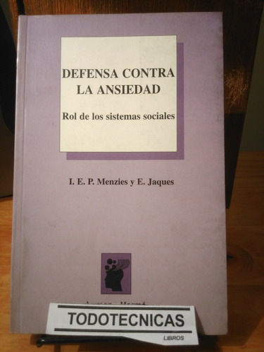 Defensa Contra La Ansiedad     Menzies,    Jaques -hm-