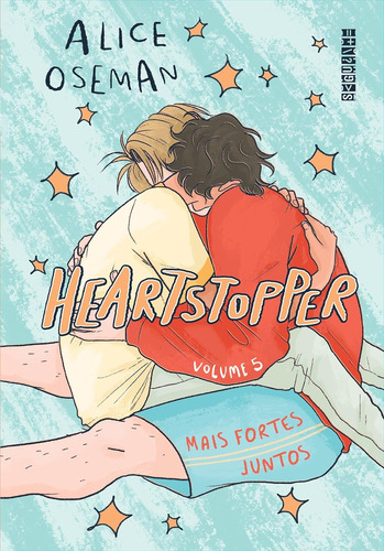 Livro Heartstopper: Mais Fortes Juntos - Volume 5 - Oseman, Alice [2023]