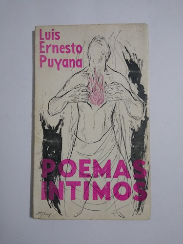 Luis Ernesto Puyana / Poemas Íntimos (firmado)
