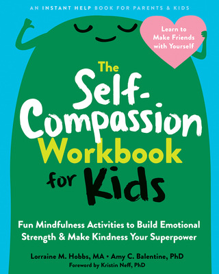 Libro The Self-compassion Workbook For Kids: Fun Mindfuln...