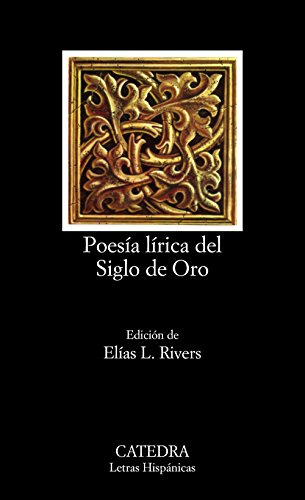 Libro Poesia Lirica Del Siglo De Oro (coleccion Letras Hispa