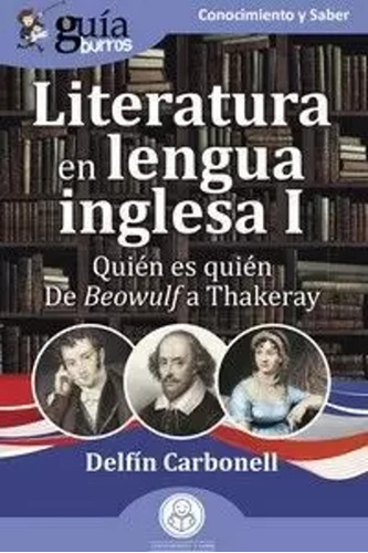 Guíaburros: Literatura En Lengua Inglesa I - Carbonell  - *