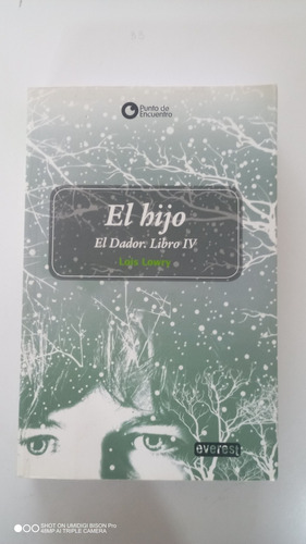 Libro El Hijo, El Dador Iv. Lois Lowry