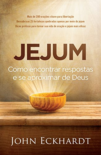 Libro Jejum - Como Encontrar Respostas Se Aproximar Deus De