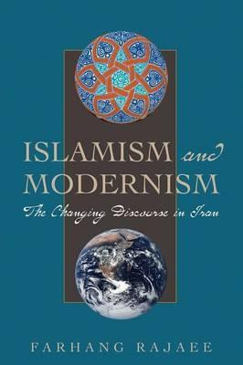 Libro Islamism And Modernism - Farhang Rajaee