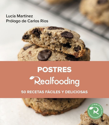 Libro Postres Para Realfooders - Lucia Martinez