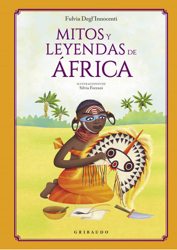 Mitos Y Leyendas De Africa (td) - Degl Innocenti, Fulvia