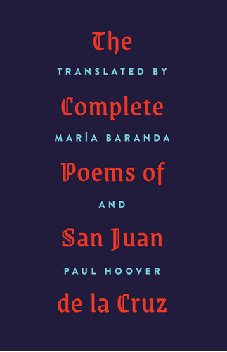 Libro:  The Complete Poems Of San Juan De La Cruz