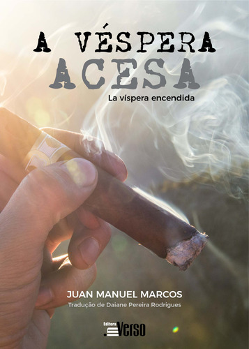 Libro Vespera Acesa = La Vispera Encendida A De Marcos Juan