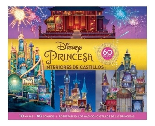 Libro 60 Sonidos Disney Princesas Interiores De Castillos