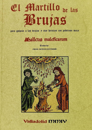 El Martillo De Las Brujas - Malleus Maleficarum - Original
