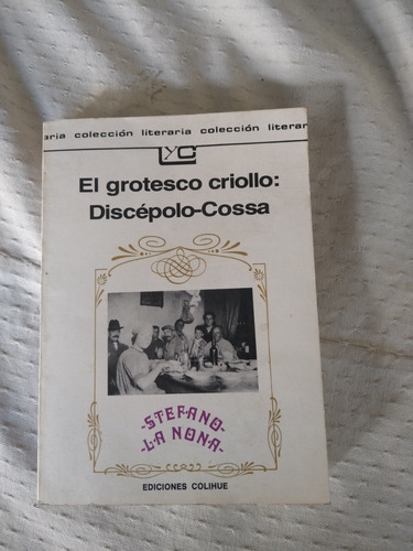 Libro El Grotesco Criollo.discepolo-cossa