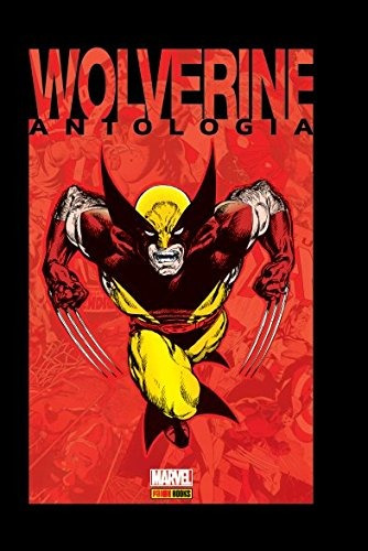 Wolverine: Antologia, de Wein, Len. Editora Panini Brasil LTDA, capa dura em português, 2017