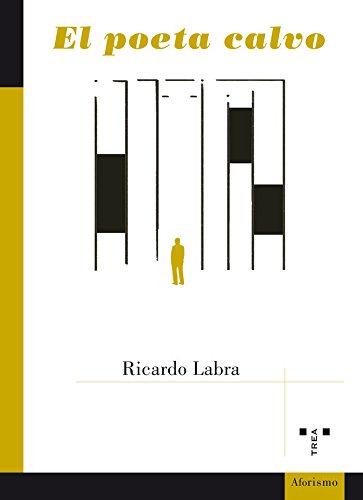 Libro El Poeta Calvo De Labra Ricardo