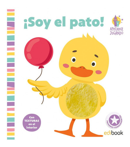 Libro - Aprender Jugando Libro Texturas- ¡ Soy El Pato ! 