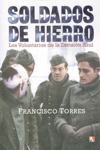 Soldados De Hierro Division Azul Stock Segunda Guerra A62