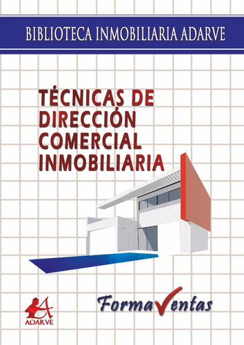 Técnicas De Dirección Comercial Inmobiliaria - Luis Folga...