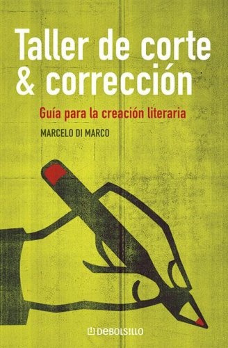 Taller De Corte Y Corrección - Marcelo Di Marco