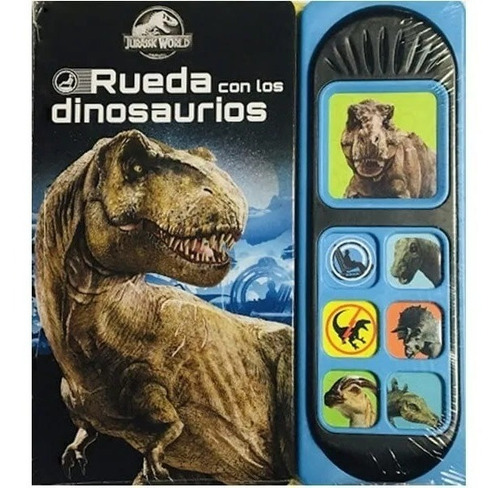 Rueda Con Los Dinosaurios Jurassic World: Con 7 Sonidos 