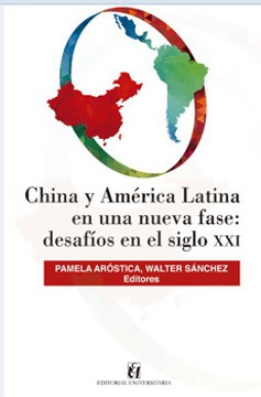 China Y América Latina En Una Nueva Fase / Arostica &sanchez