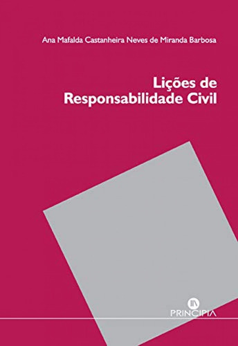 Libro Lições De Responsabilidade Civil - Miranda Barbosa, 