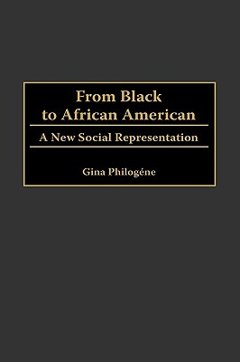 Libro From Black To African American: A New Social Repres...