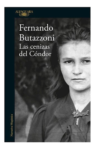 Libro Cenizas Del Condor (coleccion Narrativa Hispanica) De