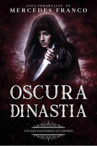 Oscura Dinastia (oferta Especial 3 Libres En 1) Coleccion Es