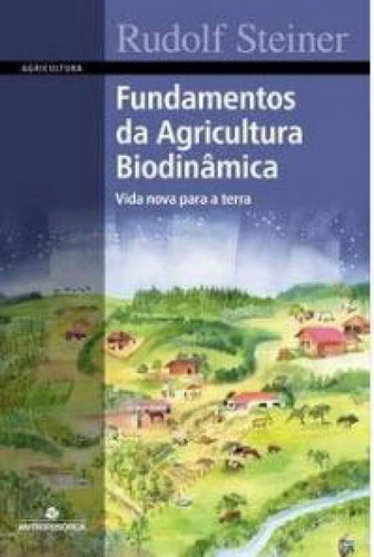 Fundamentos Da Agricultura Biodinamica