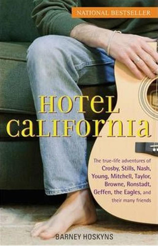 Hotel California - Barney Hoskyns (paperback)