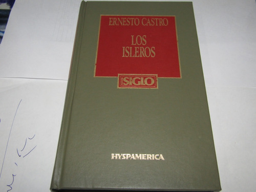 Los Isleros. Ernesto Castro - 2474