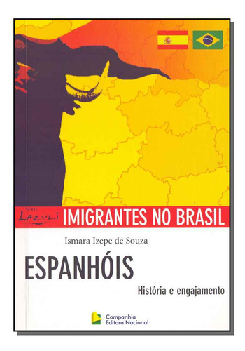 Libro Espanhois Historia E Engajamento De Souza Ismara Izepe