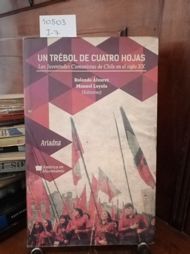 Un Trébol De Cuatro Hojas, Las Juventudes Comunistas De...//