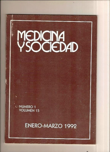 Medicina Y Sociedad Nº 1 - Vol. 15 - Enero - Marzo 1992