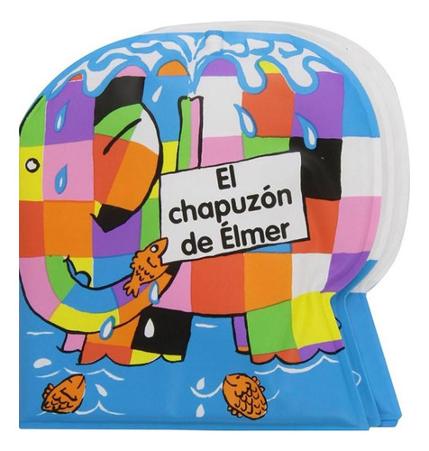 El Chapuzon De Elmer - Mckee David