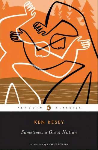 Sometimes A Great Notion, De Ken Kesey. Editorial Penguin Putnam Inc, Tapa Blanda En Inglés